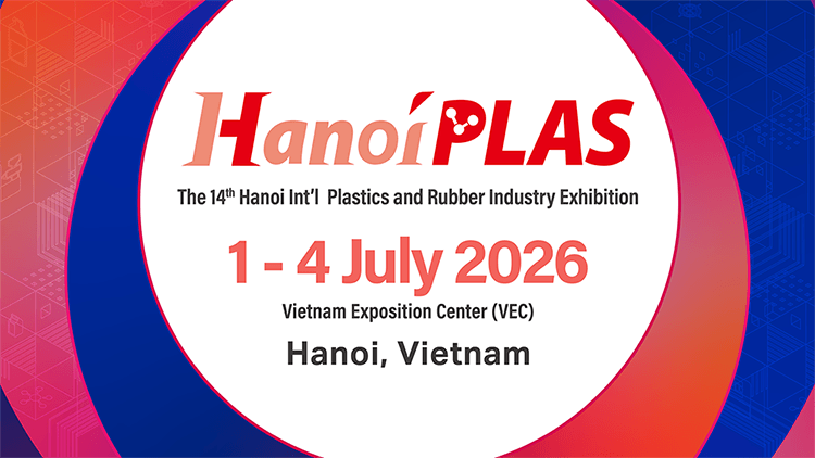 HanoiPLAS 2026 : The 14th Hanoi International Plastic & Rubber Industry Exhibition